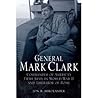 General Mark Clar...