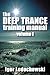 The Deep Trance Training Ma...