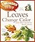 Leaves Change Color: and ot...