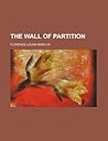 The Wall of Partition