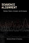 Sequence Alignment: Methods, Models, Concepts, and Strategies