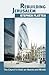 Rebuilding Jerusalem The Church's Hold on Hearts and Minds by Stephen Platten