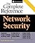 Network Security: The Complete Reference
