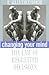 Changing Your Mind: The Law...