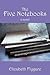 The Five Notebooks