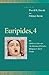 Euripides 4: Ion/Children of Heracles/The Madness of Heracles/Iphigenia in Tauris/Orestes