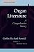 Organ Literature: Historical Survey, Volume 1, Third Edition