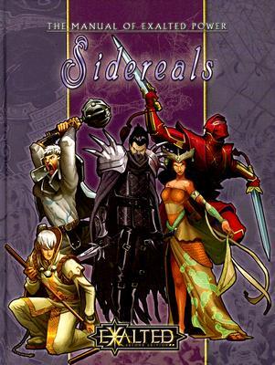 The Manual of Exalted Power: Sidereals (Hardcover)