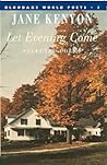 Let Evening Come