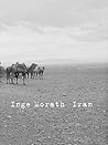 Inge Morath: Iran Inge Morath: Iran