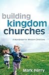 Building Kingdom Churches