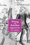 Writing and Rebellion: England in 1381 (The New Historicism: Studies in Cultural Poetics) (Volume 27)
