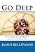 Go Deep: The Writer's Appro...