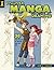 Discover Manga Drawing: 30 Easy Lessons for Drawing Guys And Girls