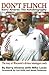 Don't Flinch - Barry Alvarez by Barry Alvarez