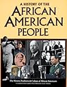 A History of the African American People: The History, Traditions, and Culture of African Americans (African American Life)