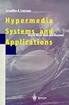 Hypermedia Systems and Applications: World Wide Web and Beyond