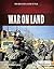 War on Land by Robert Curley