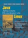 Java Application Development on Linux Java Application Development on Linux