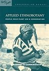 Applied Ethnobotany: People, Wild Plant Use and Conservation