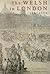 The Welsh in London, 1500-2000