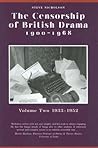 Censorship of British Drama 1900-1968 Volume 2: Volume Two 1933-1952 (Exeter Performance Studies)
