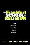 The Frankfurt School on Religion
