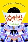 Labyrinth: A Novel about the Software Industry