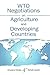 WTO Negotiations on Agriculture and Developing Countries (International Food Policy Research Institute)