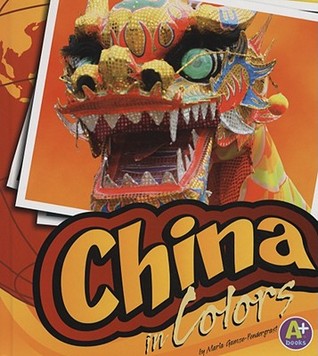 China in Colors (A+ Books, World of colors)