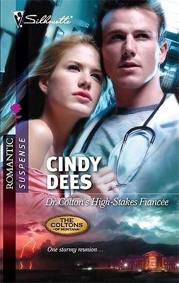Dr. Colton's High-Stakes Fiancee (The Coltons of Montana, #4)