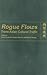 Rogue Flows: Trans-Asian Cu...