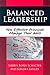 Balanced Leadership: How Effective Principals Manage Their Work (Critical Issues in Educational Leadership)