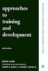 Approaches to Training and Development Approaches to Training and Development
