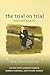 The Trial on Trial: Volume 3: Towards a Normative Theory of the Criminal Trial