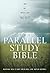 The Parallel Study Bible-NKJV - NCV - The Message-Comprehensi... by Anonymous