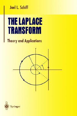 The Laplace Transform: Theory and Applications (Undergraduate Texts in Mathematics)