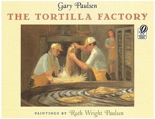 The Tortilla Factory (Paperback)