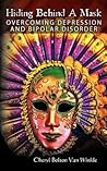 Hiding Behind A Mask by Cheryl Bolton Van Winkle