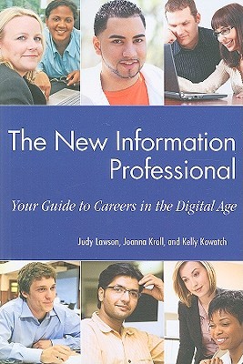 The New Information Professional: Your Guide to Careers in the Digital Age (Paperback)