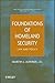 Foundations of Homeland Security: Law and Policy