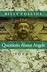 Questions About Angels by Billy Collins