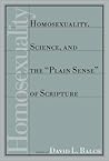 Homosexuality, Science, and the Plain Sense of Scripture