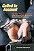 Called To Account by Paul M. Clikeman Called To Account by Paul M. Clikeman