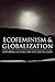 Ecofeminism and Globalization: Exploring Culture, Context, and Religion