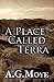 A Place Called Terra