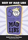 Best of Mad Libs: Over 125 Classic Mad Libs Stories Inside