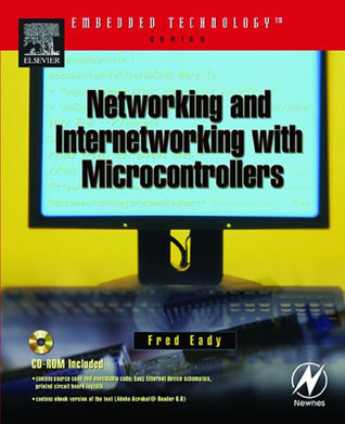 Networking and Internetworking with Microcontrollers (Embedded Technology)
