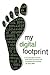 My Digital Footprint: A Two-Sided Digital Business Model Where Your Privacy Will Be Someone Else's Business!