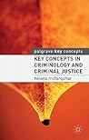 Key Concepts in Criminology and Criminal Justice